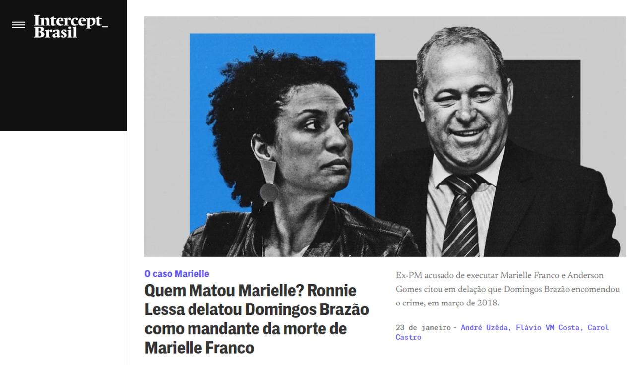 O jornalismo do Intercept Brasil, a suposta delação e o caso Marielle