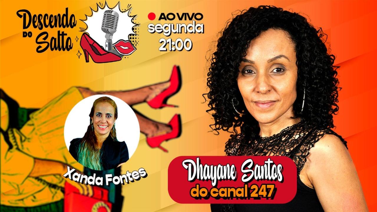 DESCENDO DO SALTO conversou com a jornalista Dhayane Santos