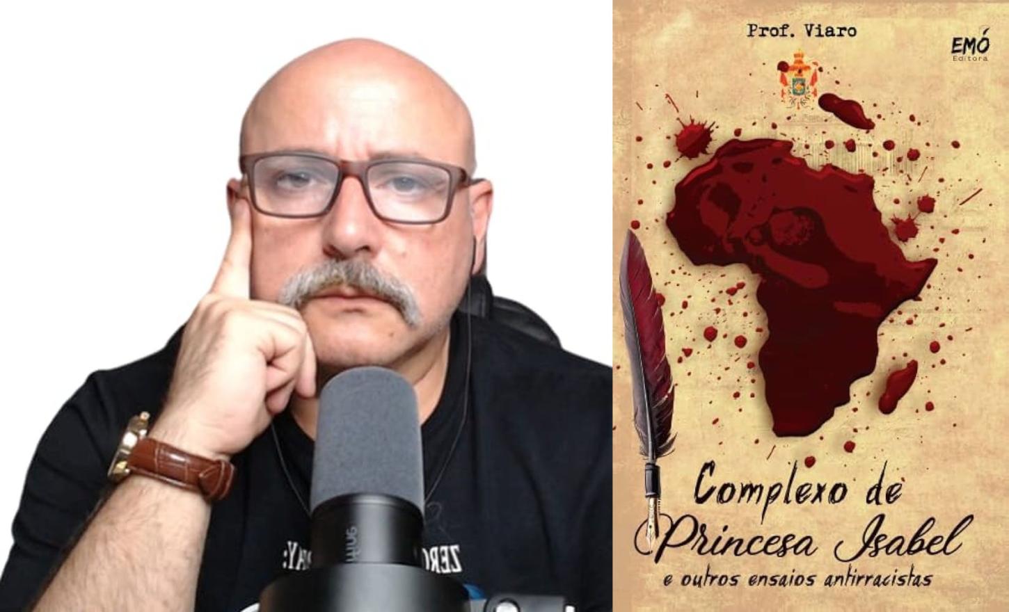 Complexo de Princesa Isabel é a melhor obra do Prof. Viaro. Por Pedro Zambarda